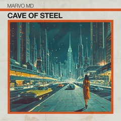 Cave Of Steel Pt. 1