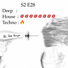 New Fresh Melodic House & Techno every week : Brushing Party S2 E28