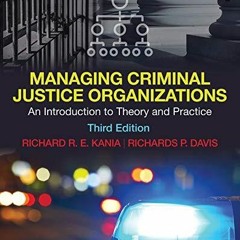 PDF Book Managing Criminal Justice Organizations: An Introduction to Theory and Practice