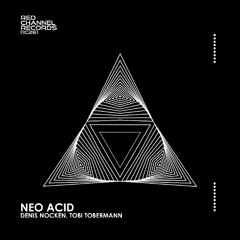 Denis Nocken x Tobi Tobermann - Let The Acid Through Your Veins