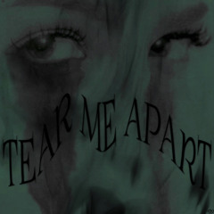 Tear Me Apart - ft. Lil Rav (prod. puhf)