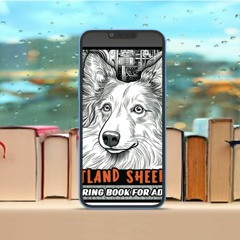 Shetland Sheepdog Coloring Book for Adults: A Beautiful Collection of Sheltie Illustrations to