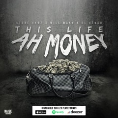 Stone Vybz X Will Maka X El Génah - This Life Ah Money