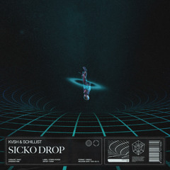 Sicko Drop (Extended Mix)