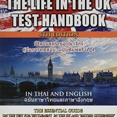 EPUB DOWNLOAD The Life in the UK Test Handbook: in Thai and English 2019 (Englis