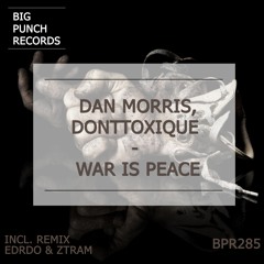 War Is Peace (Original Mix)