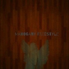 Mahogany freestyle