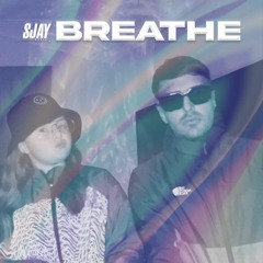SJAY Music - Breathe