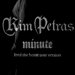 Minute (Feed The Beast Tour Version)