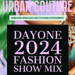 2024 URBAN COUTURE FASHION WEEKEND - FASHION SHOW MIX