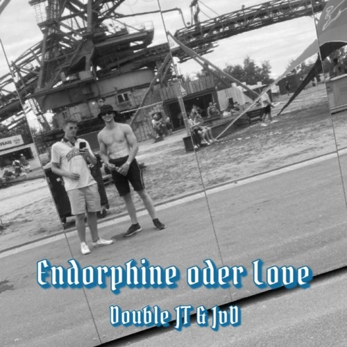 Double JT & JvD - Endorphine oder Love