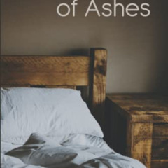 free EPUB 📬 The Warmth of Ashes by  N Daniel &  Polly Tuckett [PDF EBOOK EPUB KINDLE