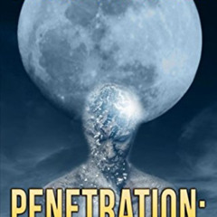 ACCESS EBOOK 📋 Penetration: The Question of Extraterrestrial and Human Telepathy by