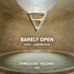 Barely Open (feat. Landon Ryle)