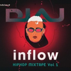 AU - INFLOW / HipHop Rnb Mix Vol 1