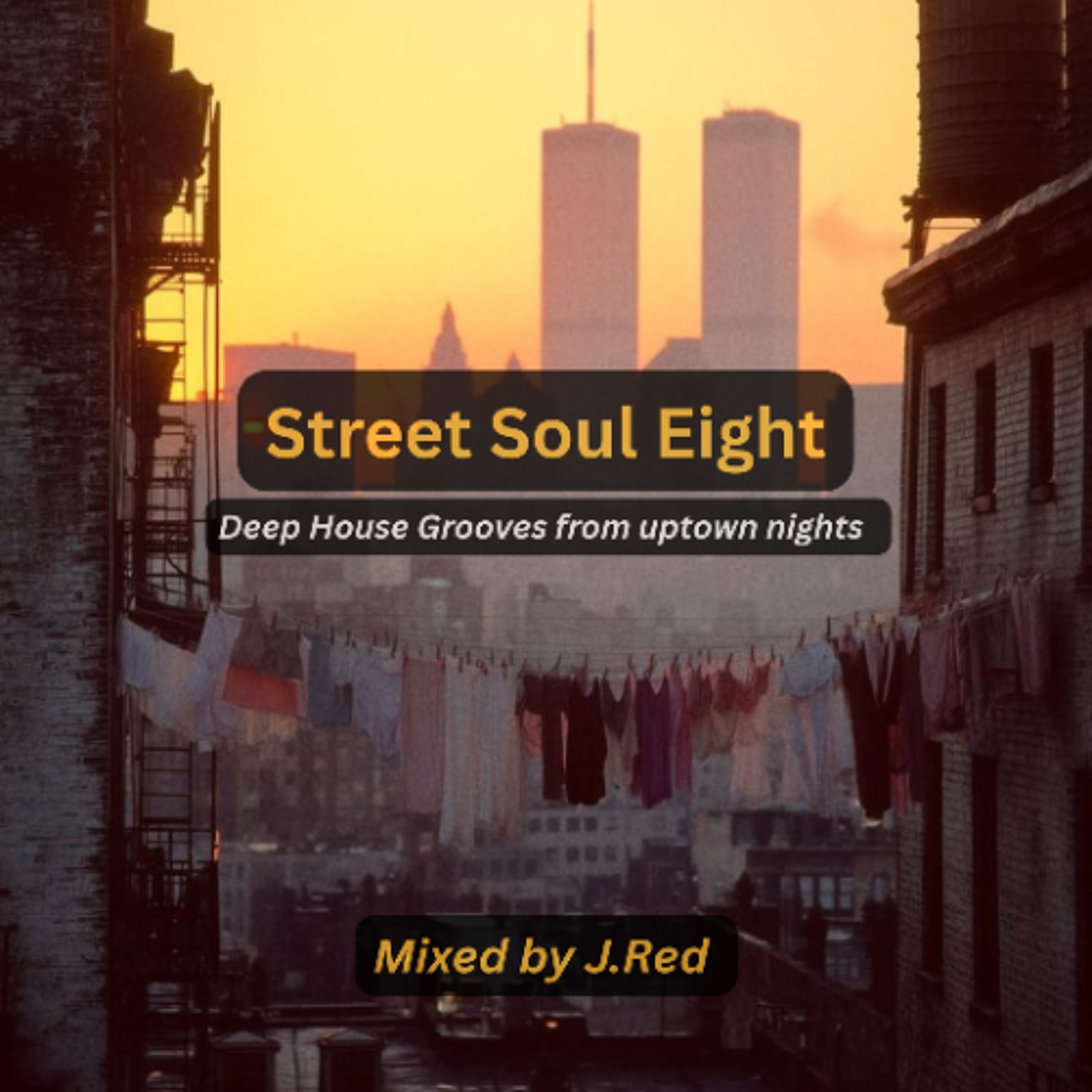 Street Soul Eight by J.Red episode artwork