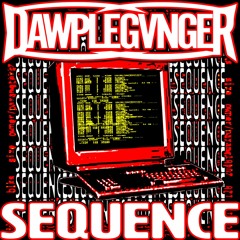 DawpleGvnger - Sequence