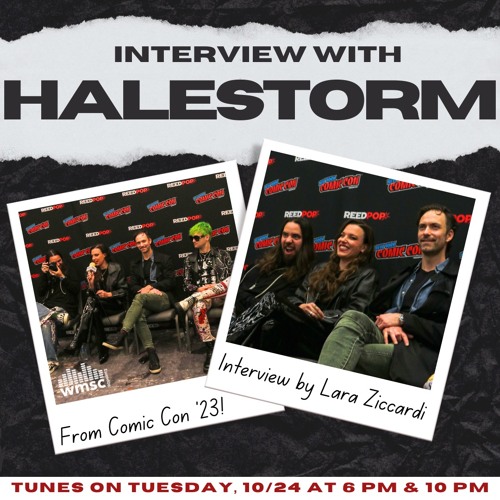 Interview with Halestorm - NYCC 2023 | 90.3 WMSC-FM