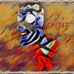 EPITAF(Prod. WTAM)