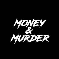 Money & Murder