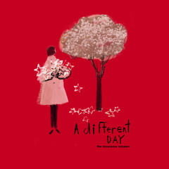 A Different Day (Alternate Version)