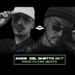 AMOR DEL GHETTO RKT TURREO EDIT-BANDIDO13 FT EL NOBA .mp3