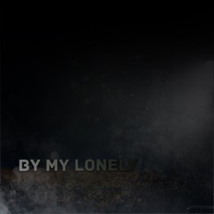 By My Lonely