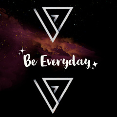 Be Everyday
