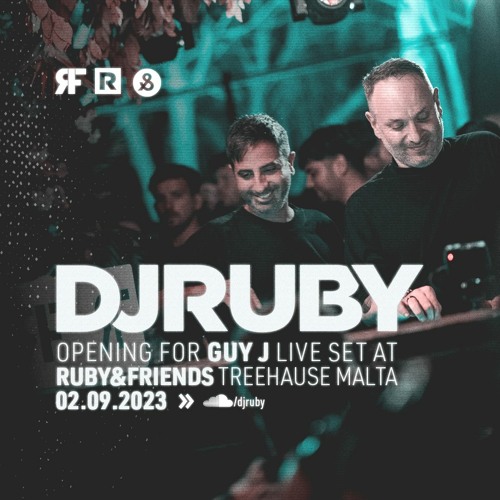 DJ Ruby Opening For Guy J - Live Set at Ruby&friends, Treehaus Malta, 02.09.23