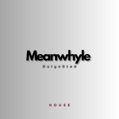 Meanwhyle (remastered)