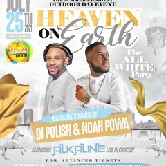 @DJPOLISH @NOAHPOWA & ALKALINE HEAVEN ON EARTH BALTIMOIRE