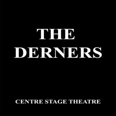 The Derners Part 1