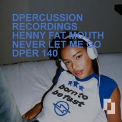 HENNY FAT MOUTH - NEVER LET ME GO - nu jazz / broken beat