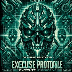Defense Protocol :Execute Hyperdrive Edit (Defense Protocol X Hyperdrive X Execution)