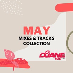 DJANEMAG May mixes & tracks collection