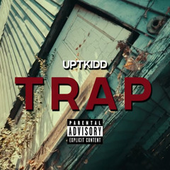 UptKidd- TRAP Official Video) Dir.by Jaygotshots