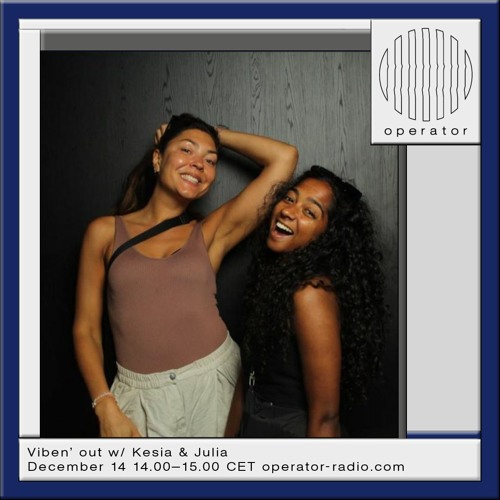 Viben’ out w Kesia - 14th December 2023
