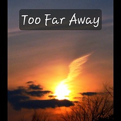 TooFarAway_1 (rap, country, jazz)1761234253392.wav