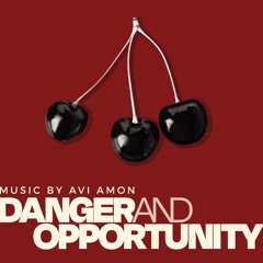 Danger & Opportunity (Original Soundtrack)