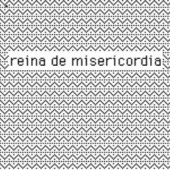 reina de misericordia
