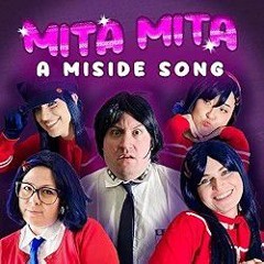 MITA MITA_ A MiSide Song (feat. OR3O) [by Random Encounters].mp3