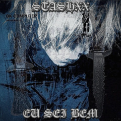 @STASHXX - EU SEI BEM**'//