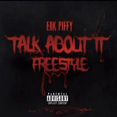 Talk About It Freestyle