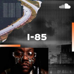 Hot Atlanta Rap: I-85