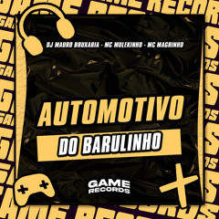 Automotivo Do Barulinho