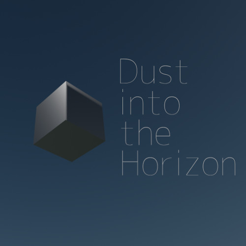 Dust into the Horizon (Non-mastered)