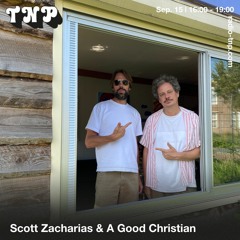 Scott Zacharias & A Good Christian @ Radio TNP 15.09.2023