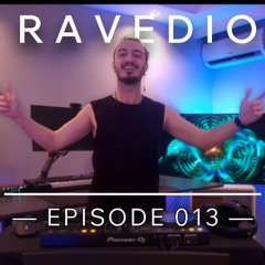 RAVEDIO 013 | Techno & Mainstage DJ Set