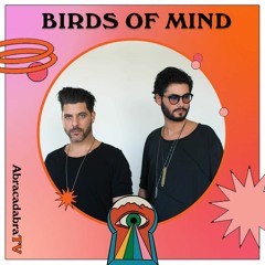 Birds Of Mind @ Abracadabra Festival 1.0