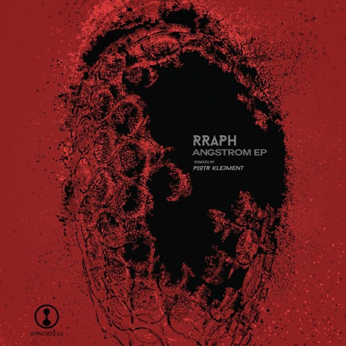 Rraph - Angstrom [Premiere I GYNOID233]